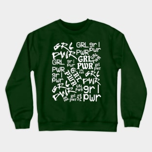 GRL PWR Crewneck Sweatshirt